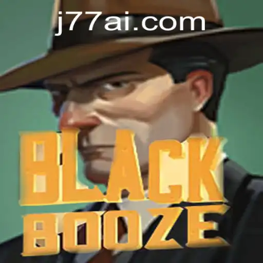 Exploring the Thrilling World of BlackBooze: The J77 Revolution