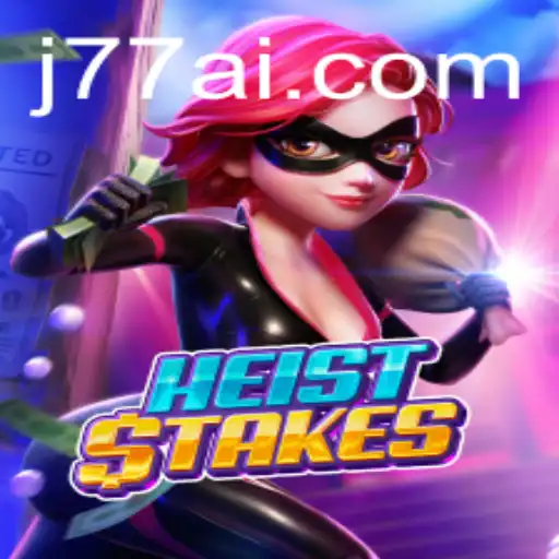 HeistStakes: The Thrilling Adventure in Modern Gaming